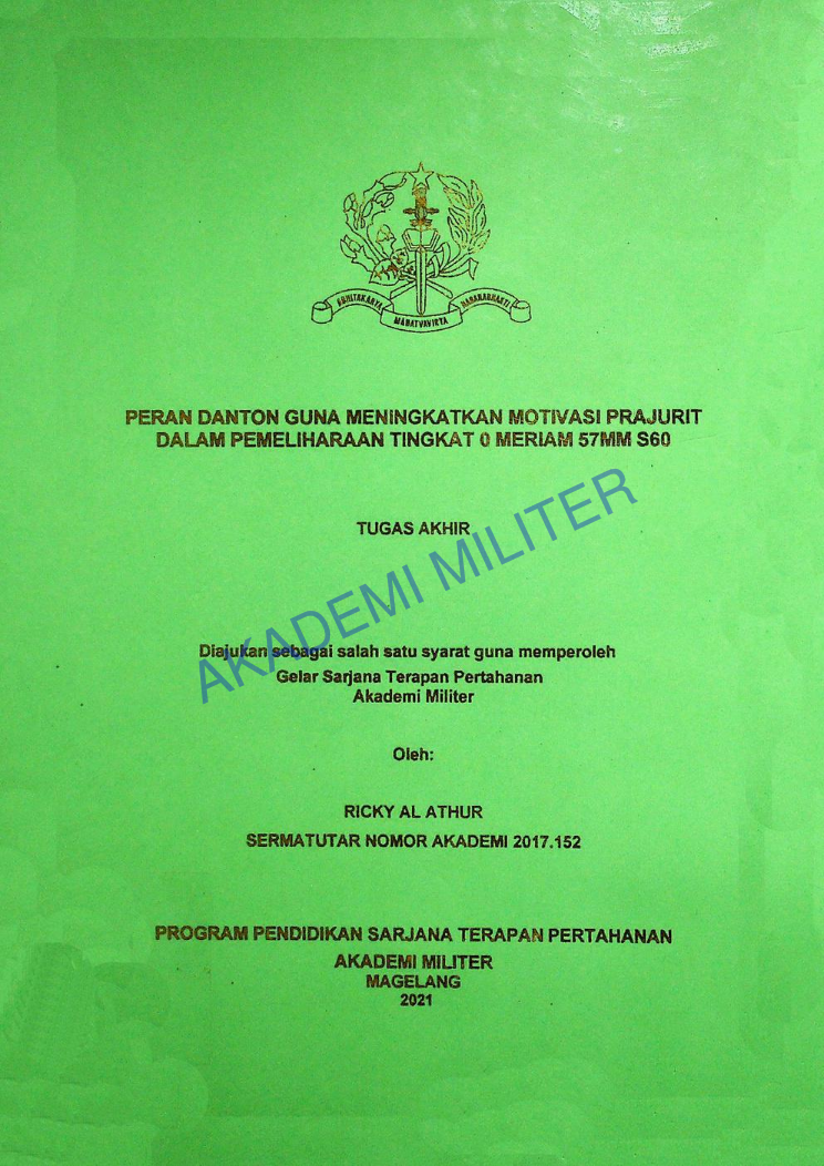 PERAN DANTON GUNA MENINGKATKAN MOTIVASI PRAJURIT DALAM PEMELIHARAAN TINGKAT 0 MERIAM 57MM S60